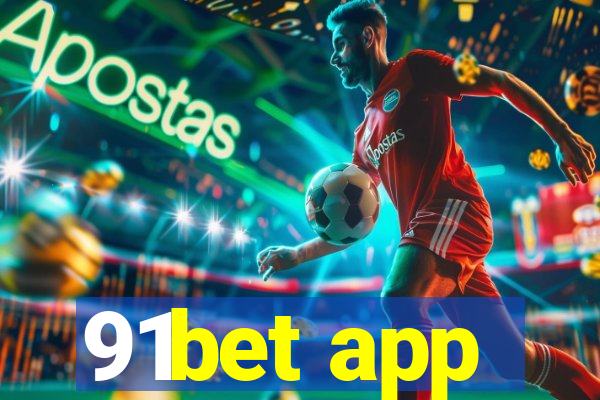 91bet app